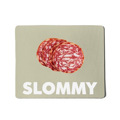 Slommy Salami Meme Oddly Specific Funny Memes Internet Memes Mousepad