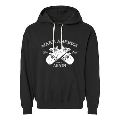Skateboard Skateboarding Make America Skate Again Gift Garment-Dyed Fleece Hoodie