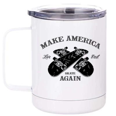 Skateboard Skateboarding Make America Skate Again Gift 12 oz Stainless Steel Tumbler Cup