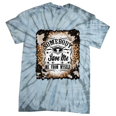 Somebody Save Me Country Music Nashville Tie-Dye T-Shirt