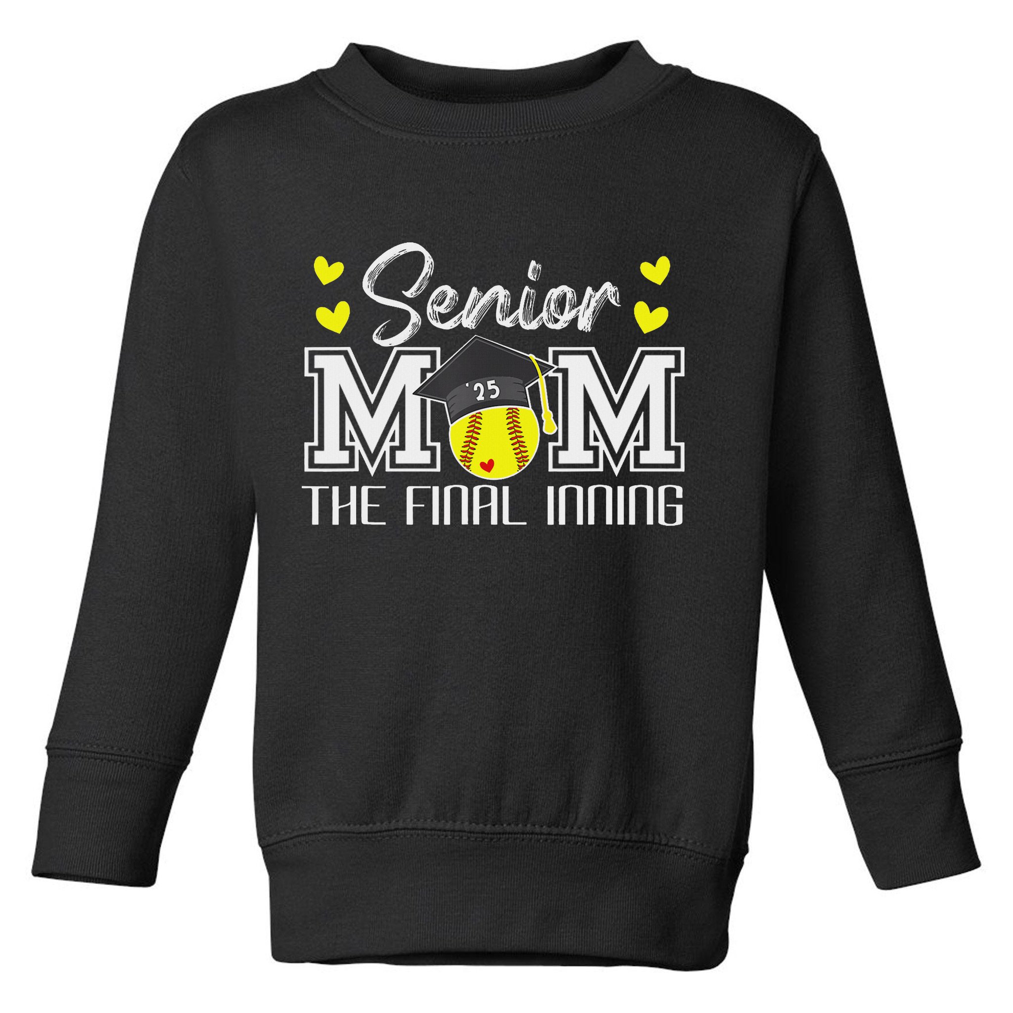 Softball Senior Mom 2025 The Final Inning 2025 Graduate Toddler Sweatshirt