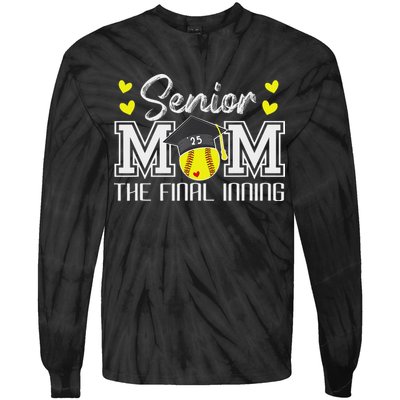 Softball Senior Mom 2025 The Final Inning 2025 Graduate Tie-Dye Long Sleeve Shirt