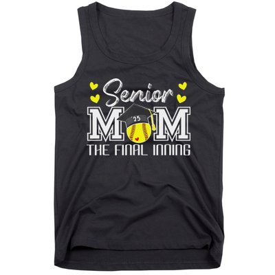 Softball Senior Mom 2025 The Final Inning 2025 Graduate Tank Top