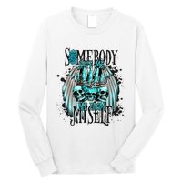 Somebody Save Me From Myself Long Sleeve Shirt