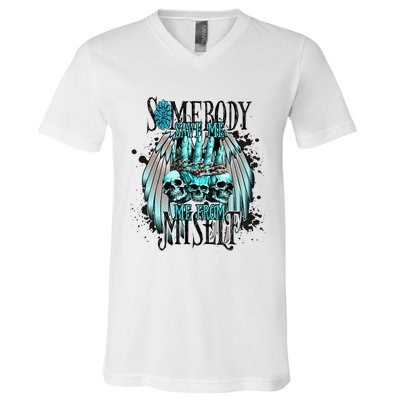 Somebody Save Me From Myself V-Neck T-Shirt