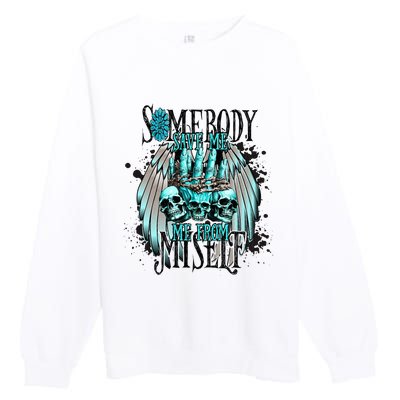 Somebody Save Me From Myself Premium Crewneck Sweatshirt