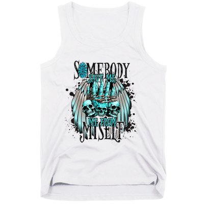 Somebody Save Me From Myself Tank Top