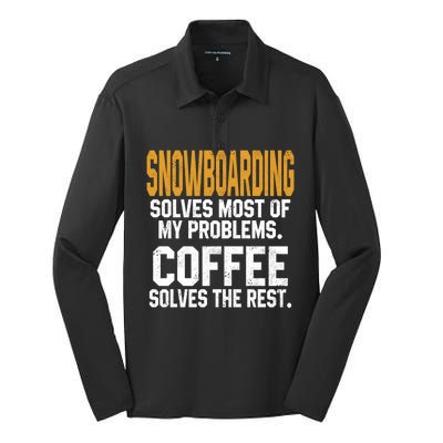 Snowboarding Solves My Problems Coffee Mountain Skiing Mom Gift Silk Touch Performance Long Sleeve Polo