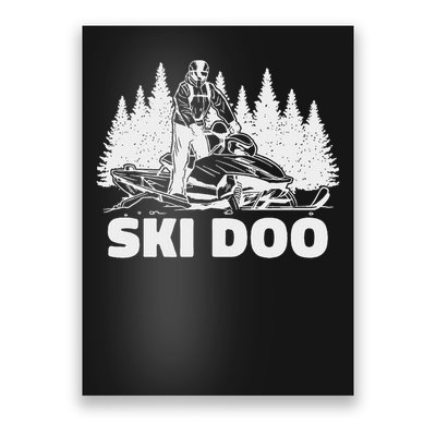 Snowmobiling Snow Machine Snowmobile Ski Doo Poster