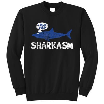 Shark Sharkasm Marine Biology Funny Sweatshirt