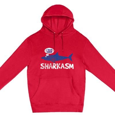 Shark Sharkasm Marine Biology Funny Premium Pullover Hoodie