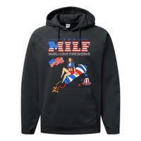 Saying Sarcastic MILF Man I Love Fireworks Performance Fleece Hoodie