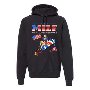 Saying Sarcastic MILF Man I Love Fireworks Premium Hoodie