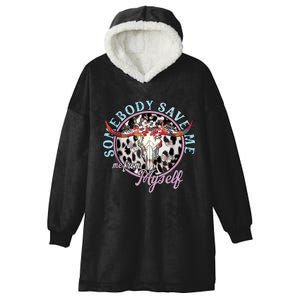 Somebody Save Me Country Music Retro Cowgirl Hooded Wearable Blanket