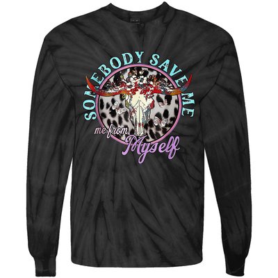 Somebody Save Me Country Music Tie-Dye Long Sleeve Shirt