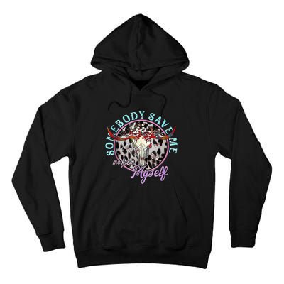 Somebody Save Me Country Music Tall Hoodie