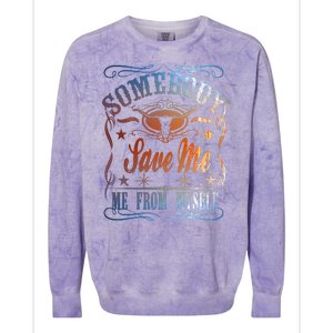 Somebody Save Me From Myself Bull Country Colorblast Crewneck Sweatshirt