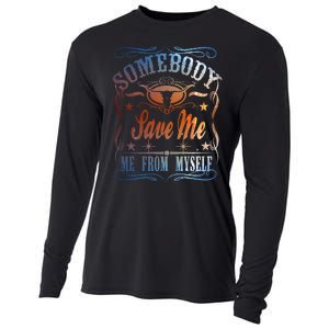 Somebody Save Me From Myself Bull Country Cooling Performance Long Sleeve Crew