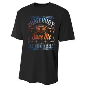 Somebody Save Me From Myself Bull Country Performance Sprint T-Shirt