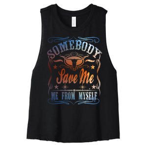 Somebody Save Me From Myself Bull Country Women's Racerback Cropped Tank