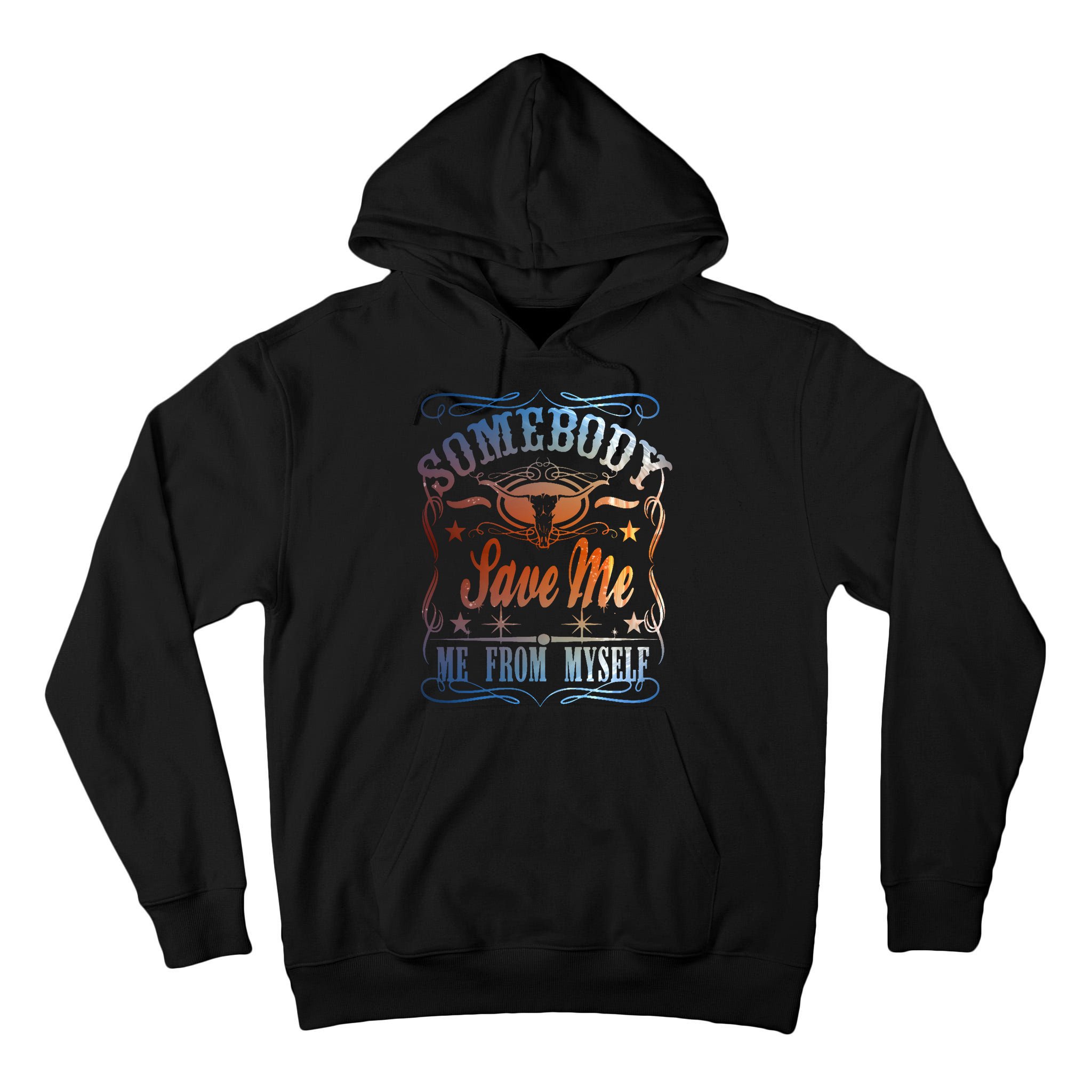 Somebody Save Me From Myself Bull Country Tall Hoodie