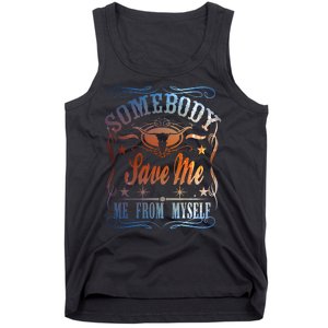 Somebody Save Me From Myself Bull Country Tank Top