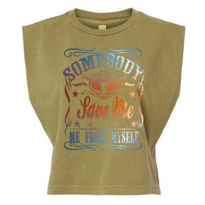 Somebody Save Me From Myself Bull Country Garment-Dyed Women's Muscle Tee