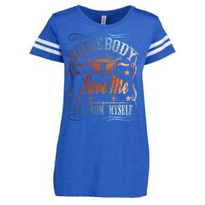 Somebody Save Me From Myself Bull Country Enza Ladies Jersey Football T-Shirt