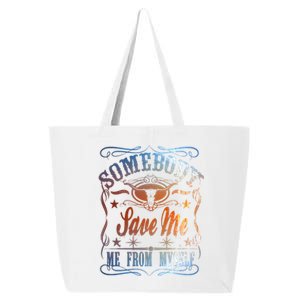 Somebody Save Me From Myself Bull Country 25L Jumbo Tote