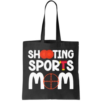 Shooting Sports Mom Shooting Sports Mother Tote Bag