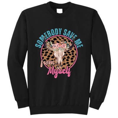 Somebody Save Me From Myself Country Music Retro Tall Sweatshirt