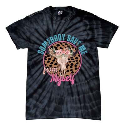 Somebody Save Me From Myself Country Music Retro Tie-Dye T-Shirt
