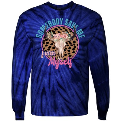 Somebody Save Me From Myself Country Music Retro Tie-Dye Long Sleeve Shirt