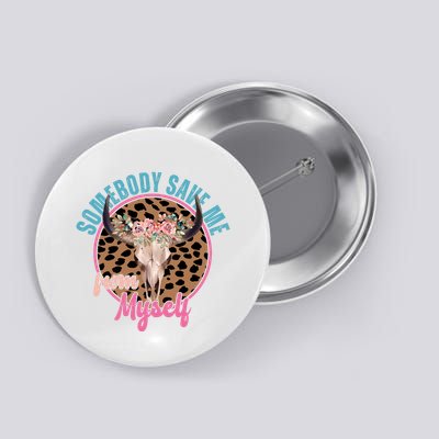 Somebody Save Me From Myself Country Music Retro Button