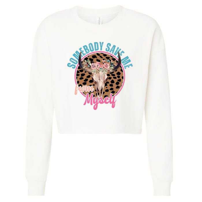 Somebody Save Me From Myself Country Music Retro Cropped Pullover Crew