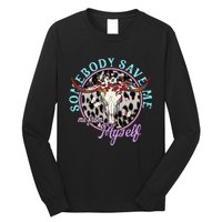 Somebody Save Me Country Music Retro Cowgirl Long Sleeve Shirt