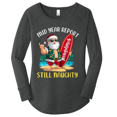 Santa Surfer Mid Year Report Still Naughty Christmas In July Women's Perfect Tri Tunic Long Sleeve Shirt