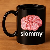 Slommy Salami Meme Oddly Specific Funny Memes Internet Memes 11oz C Handle Ceramic Mug