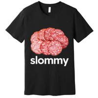 Slommy Salami Meme Oddly Specific Funny Memes Internet Memes Premium T-Shirt