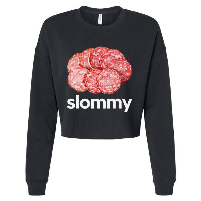 Slommy Salami Meme Oddly Specific Funny Memes Internet Memes Cropped Pullover Crew