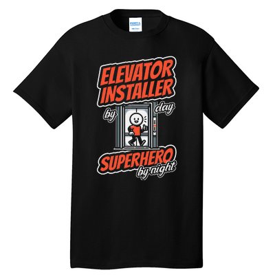 Safety Standards Mechanical Installation Elevator Installer Tall T-Shirt