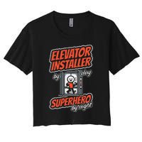 Safety Standards Mechanical Installation Elevator Installer Women's Crop Top Tee