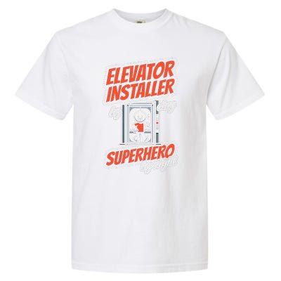 Safety Standards Mechanical Installation Elevator Installer Garment-Dyed Heavyweight T-Shirt