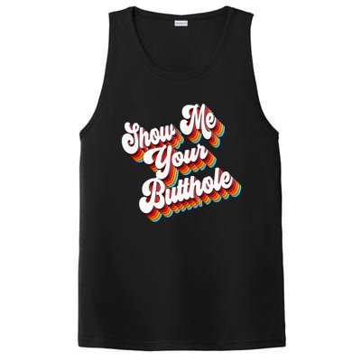 Sarcastic Show Me Your Butthole PosiCharge Competitor Tank