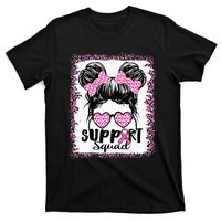 Support Squad Messy Hair Bun Pink Warrior Breast Cancer T-Shirt