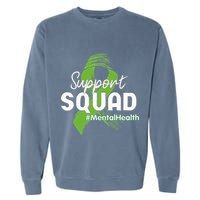 Support Squad Mental Health Awareness Lime Green Ribbon Garment-Dyed Sweatshirt