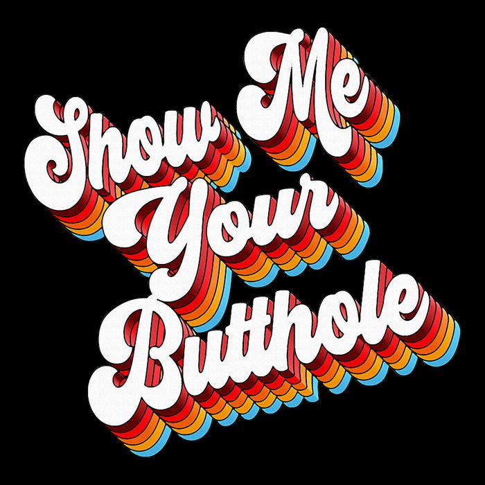 Sarcastic Show Me Your Butthole Backpack