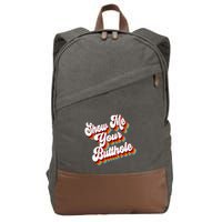 Sarcastic Show Me Your Butthole Cotton Canvas Backpack