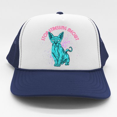 Stop Stressing Meowt Funny Cat Trucker Hat