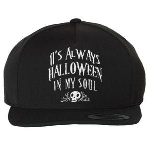 Spooky Skull Meme Quote Embrace the Eternal Halloween Wool Snapback Cap